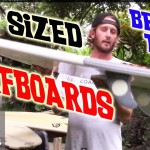 Brent’s Surfboard Selection – Surf Board Specs and Review – Surfing Equipment