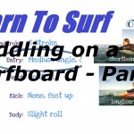 Learn to Surf – Paddling on a Surfboard Guide Part 3